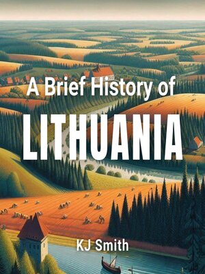 cover image of A Brief History of Lithuania